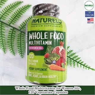 NATURELO - Whole Food Multivitamin for Women 50+, 120 Vegetarian Capsules วิตามินและแร่ธาตุจากพืช สำหรับผู้หญิง 50 +