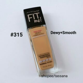 รองพื้น Maybelline Fit Me! Dewy+Smooth Foundation # 315