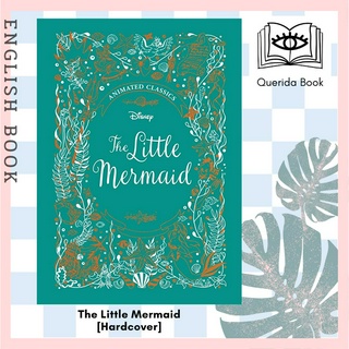 หนังสือ The Little Mermaid (Disney Animated Classics): A deluxe gift book of the classic film [Hardcover] by Lily Murray