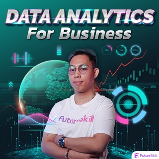 FutureSkill คอร์สเรียนออนไลน์ | Data Analytics For Business