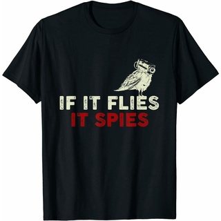 เสื้อยืด พิมพ์ลายทฤษฎีสมคบคิดนก If It Flies It Spies