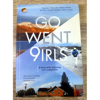 Go Went Girls
เรื่องราวของ 9 เมืองไกล ในความประทับใจของผู้หญิง 9 คน