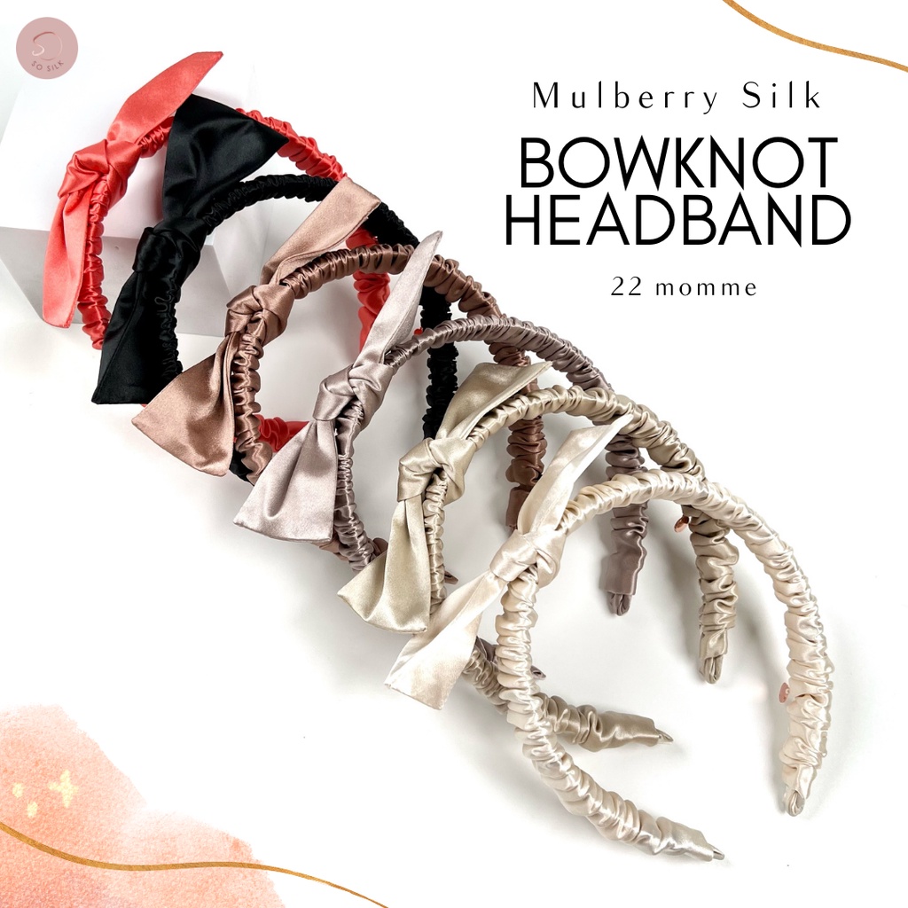ที่คาดผมรุ่น BOWKNOT ที่คาดผมผ้าไหมมัลเบอร์รี่(BOWKNOT MULBERRY SILK HEADBAND) BY SOSILK