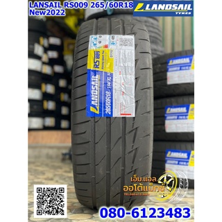 ยางสปอร์ตลายซิ่ง คุณภาพดี Lansail RS009 265/60R18 ยางใหม่ปี2022