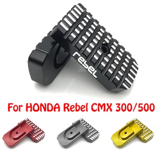 อุปกรณ์เสริมรถจักรยานยนต์ แผ่นขยายที่พักเท้า สําหรับ Honda Rebel CMX 300 500 REBEL300 REBEL500 CMX300 CMX500 2017 2018 2019 2020 2021