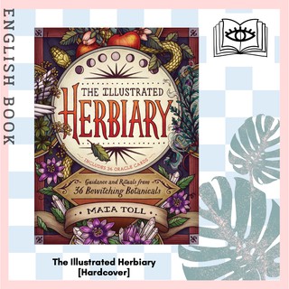 The Illustrated Herbiary : Guidance and Rituals from 36 Bewitching Botanicals (Hardcover + CRDS I) [Hardcover]