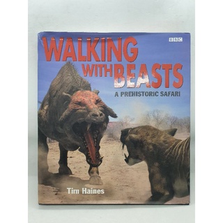 Walking with Beasts. A Prehistoric Safari., by Tim Haines ปกแข็งเล่มใหญ่-177