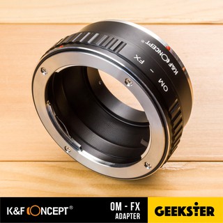 เมาท์แปลง K&amp;F OM-FX ( Olympus OM - Fuji FX Lens Adapter / KF )