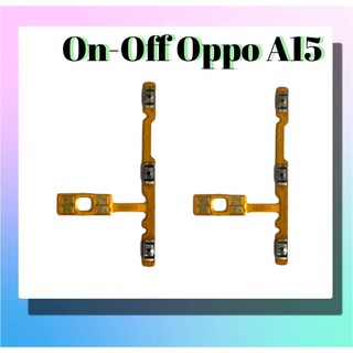 แพรสวิต ปิด -​เปิด PCB on-off   Oppo A15 แพรเปิด-ปิด  Oppo A15 แพรปุ่มสวิตปิดเปิด Oppo A15