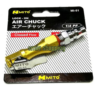 MITO เครื่องมือช่าง หัวเติมลม MI51+ ข้อต่อลม AIR CHUCK#902