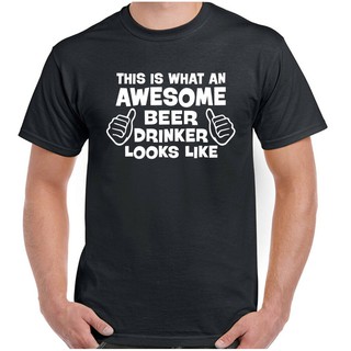 เสื้อยืด พิมพ์ลาย This Is What An Awesome Beer Drinker Looks Like สําหรับผู้ชาย