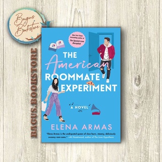 The American Roommate Experiment - Elena Armas (ภาษาอังกฤษ) - Good.Bookstore