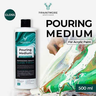 The Paintmore Acrylic Pouring Medium (Gloss) สื่อผสมเพิ่มความเหลวให้เนื้อสี 500ml