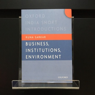 Business, Institutions, and the Environment - Runa Sarkar