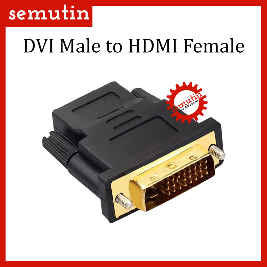 ขั้วต่อ DVI Male to HDMI Female / DVI 24+5 / DVI 24+1