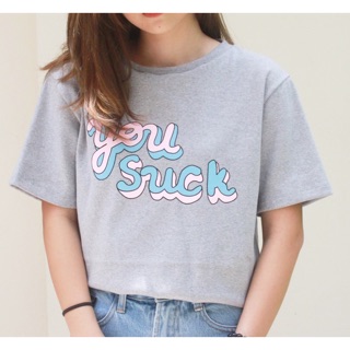 YOU SUCK TOP☁️ เสื้อยืดเกาหลีผ้านิ่มมาก