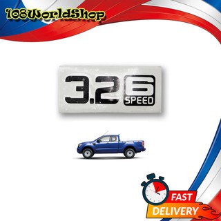 สติ๊กเกอร์ Sticker "3.2 6SPEED" สี Matte Black Ranger Ford 2, 4 ประตู ปี2011-2018