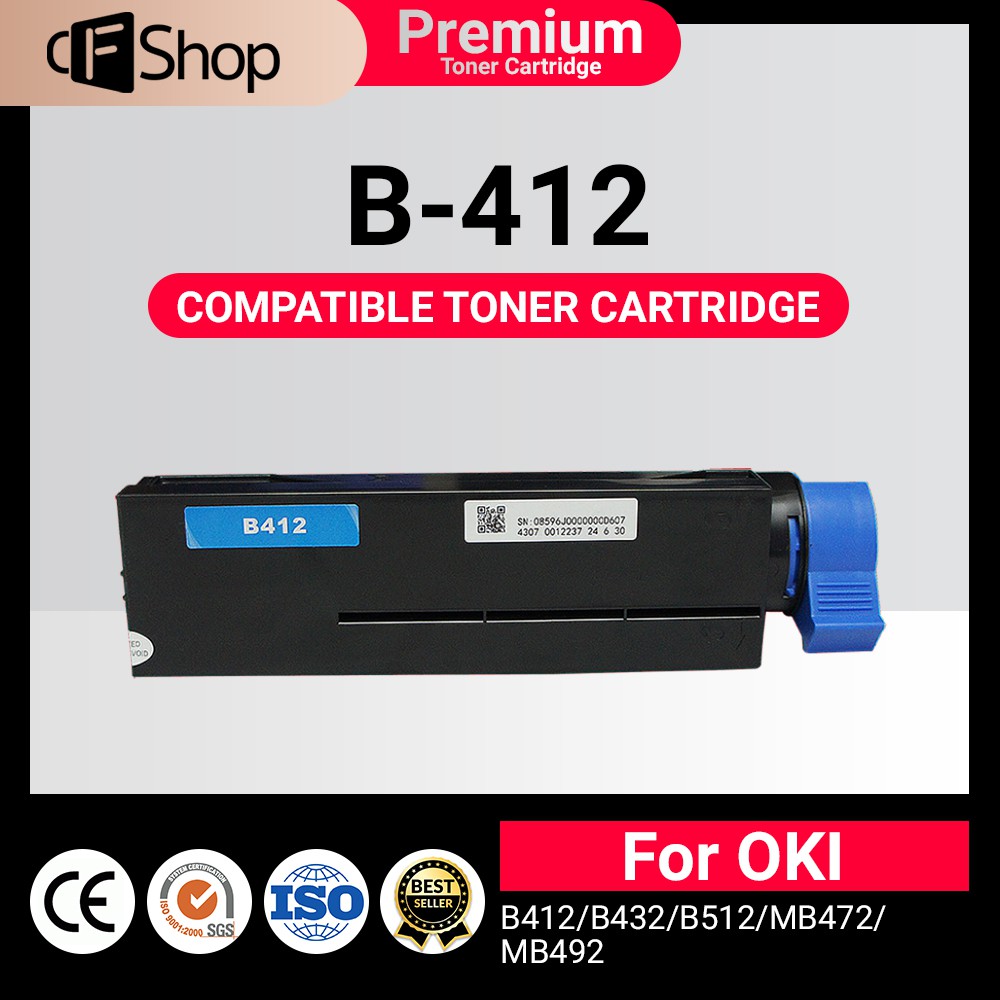 CFSUPPLY OKI B412/412/B-412/B432/B512/B 412 For OKI (45807102) รุ่น B412dn/B432dn/B512dn/MB472w