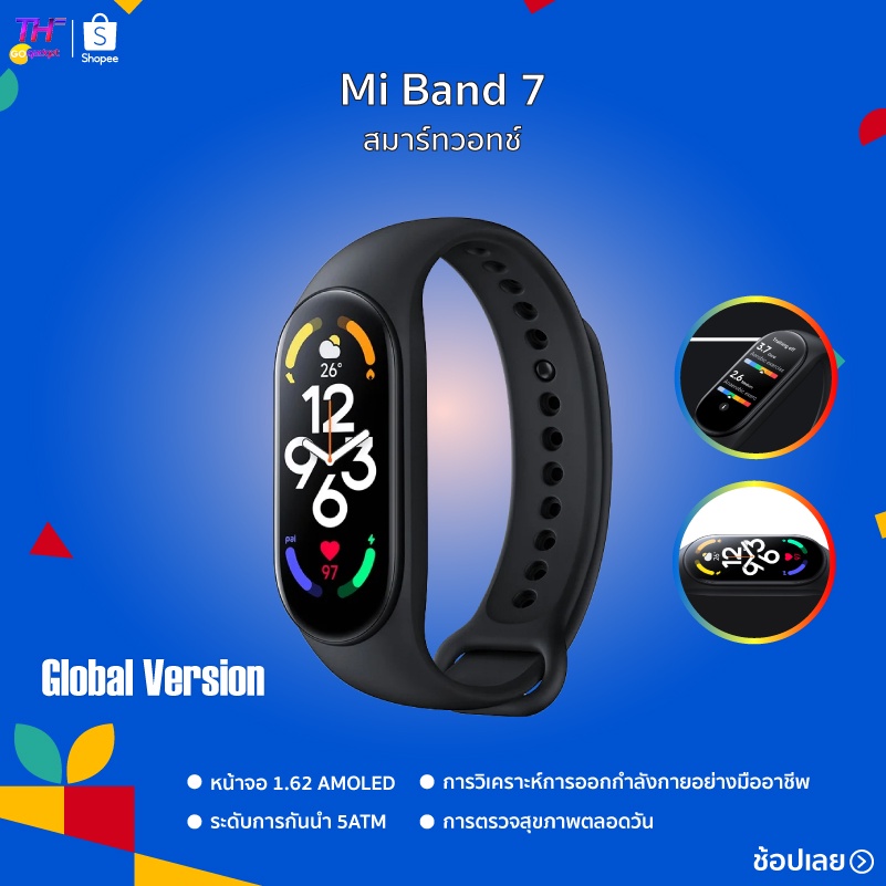 [Global Version]Xiaomi mi band 7 -GL Ver. SpO2สมาร์ทวอทช์ Smart Watch band7 นาฬิกาอัจฉริยะ 1.62"AMOLED โหมดกีฬา120โหมด