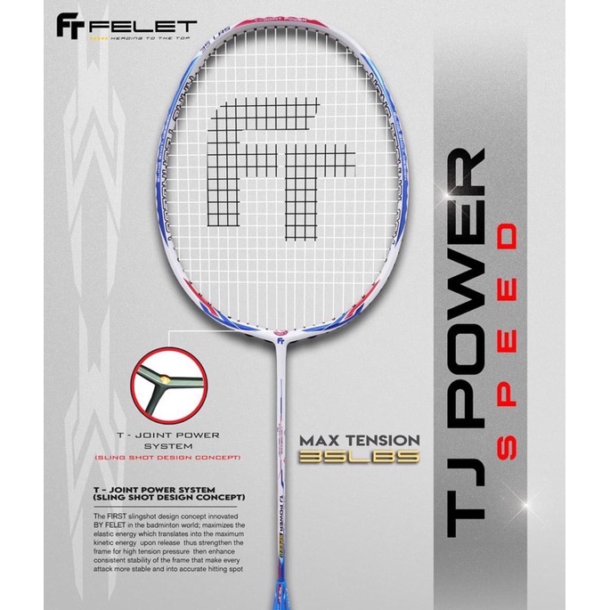 ไม้แบด FELET รุ่น TJ POWER-SPEED (เน้นเกมส์เร็ว)