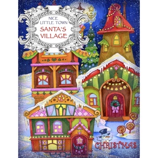 Nice Little Town - Christmas, Santas Village: (Stress Relieving Coloring Pages, Coloring Book for Relaxation)