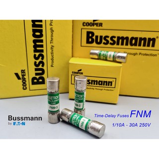 ฟิวส์ Bussmann FNM 1/10A - 30A 250V 10X38 Time-Delay (ขาดช้า)