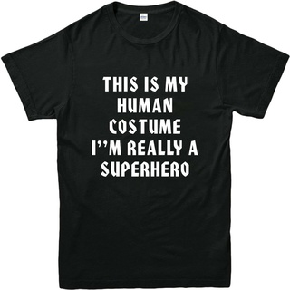 ผ้าฝ้ายแท้ คอลูกเรือเสื้อยืดลําลอง พิมพ์ลาย This Is My Human IM Really A Superhero สําหรับผู้ชายS,4XL