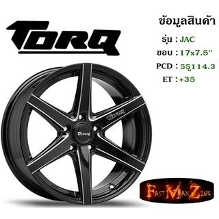 ล้อแม็ก ทอล์ค TORQ JAG ขอบ 17x7.5" 5รู114.3 ET+35 สีBKW