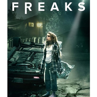 Freaks คนกลายพันธุ์ : 2018 #หนังฝรั่ง - เขย่าขวัญ/ซับ.ไทย