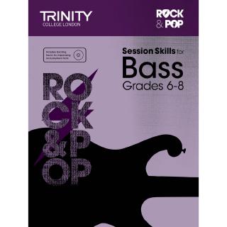 Trinity Rock &amp; Pop Session Skills for Bass, Grades 6–8 (+ CD) Trinity College London  (TCL014269)