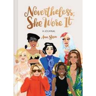 Nevertheless, She Wore It : A Journal (JOU) หนังสือภาษาอังกฤษมือ1(New) ส่งจากไทย