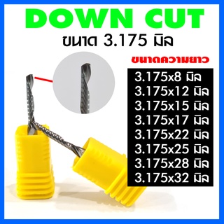 ดอกสว่าน ดอกกัด ดอกตัด ดอกซีแอนซี ดอกซีแอนซีเกรด 3A ดอก cnc ดอกcnc Down CUT ขี้ลง 3.175**8,12,15,17,22