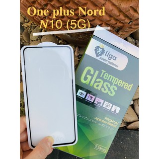 ฟิล์มกระจกกันรอยเต็มจอ One Plus Nord N10 5G ยี่ห้อ Liga(ลีก้า)