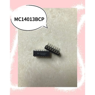 MC14013BCP  สินค่ามีสต็อก พร้อมส่ง