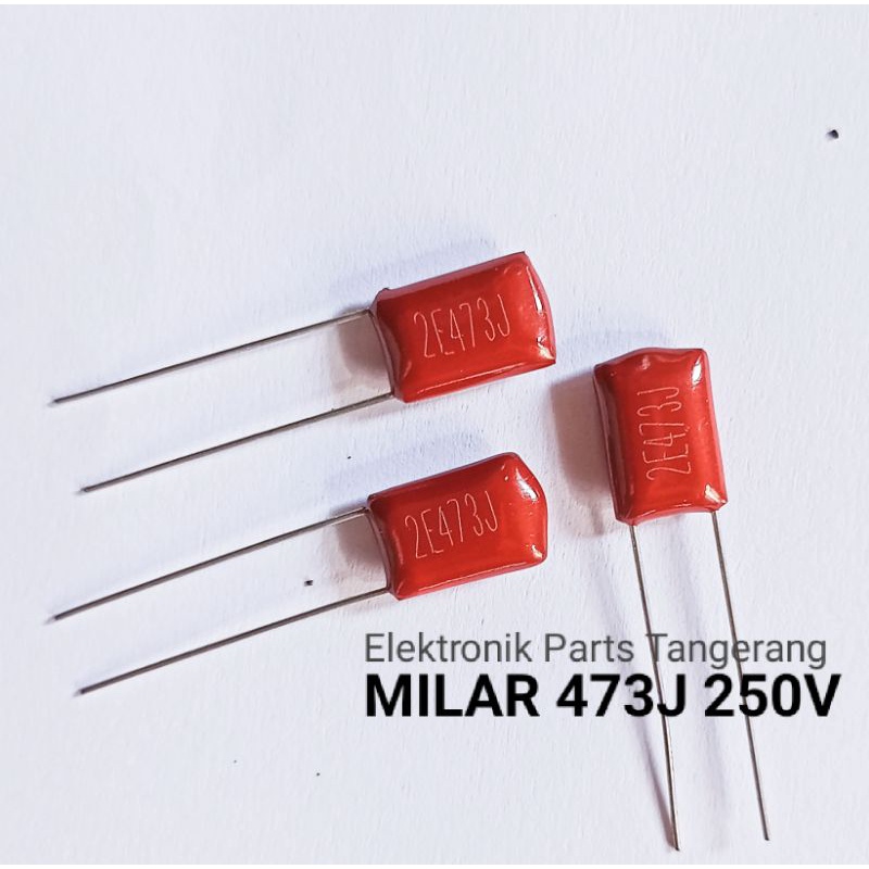 CAPACITOR MILAR 473J 250V CAPACITOR 473J 250V CAPACITOR MILAR 473K 250V CAPACITOR MYLAR 473J 250V Mi