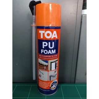 TOA PU Foam โฟมอุดรอยรั่วอเนกประสงค์ ทีโอเอ โฟมโพลียูรีเทน พียูโฟม โฟมอุดรอยรั่ว