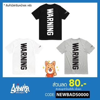 แขนสั้นพิมพ์ลาย✈❐∈Bads project เสื้อยืด แนวสตรีท  รุ่น Warning ดำ ขาว ( ลิขสิทธิ์แท้ ) คอกลม แขนสั้น ใส่ได้ ชาย หญิง S M