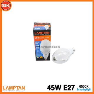 LAMPTAN หลอดไฟ หลอดLED MERCURY 45W ขั้วE27 Daylight