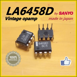 LA6458D ( 6458D LA6458 ) Audio Vintage High-Performance Dual Opamp ของไหม่เก่าเก็บ NOS