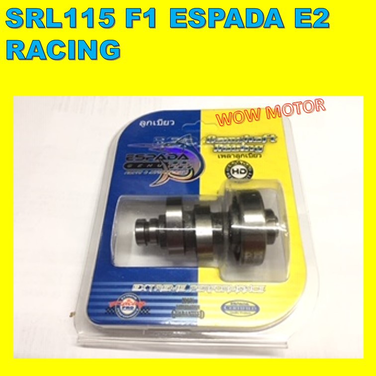 SRL 115 FI RACING CAM SHAFT ESPADA E2 LAGENDA 115 FUEL INJECTION RACING CAM SHAFT ESPADA E2 SRL115 F