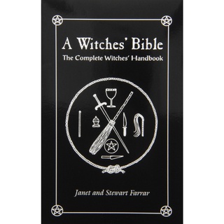 A Witches Bible : The Complete Witches Handbook [Paperback]