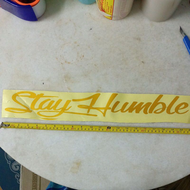 Stay humble stiker สะท้อน