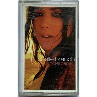 Cassette Tape เทปคาสเซ็ตเพลง Michelle Branch Hotel Paper ลิขสิทธิ์