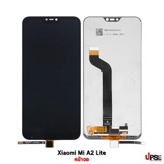 อะไหล่ หน้าจอชุด LCD+TOUCH Xiaomi Mi A2 Lite งานแท้