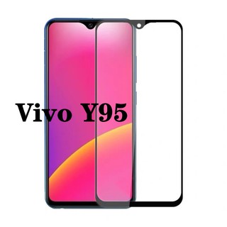 F ฟิล์มกระจกเต็มจอ VIVO Y93 / Y95 ฟิล์มกระจกนิรภัยเต็มจอ ฟิล์มวีโว่ ฟิล์มกระจกกันกระแทก (ส่งจากไทย)