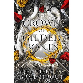 The Crown of Gilded Bones (Blood And Ash Series Book 3)สั่งเลย!! หนังสือภาษาอังกฤษมือ1 (New)