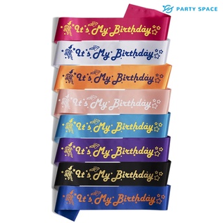 【ออกแบบใหม่】สายสะพาย Its My Birthday Sash สําหรับปาร์ตี้วันเกิดเด็ก