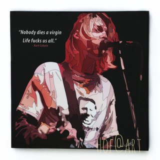 Kurt Cobain #2 เคิร์ท โคเบน นักร้องนำ วง Nirvana เนอร์วานา รูปภาพ​ติดผนัง pop art กรอบรูป คำคม แต่งบ้าน ของขวัญ ของสะสม