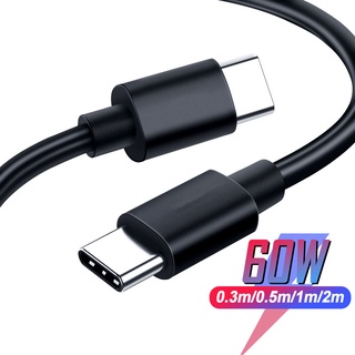 สายชาร์จ USB Type C เป็น USB C PD QC 4.0 0.3 ม. 2 ม. ชาร์จเร็ว สําหรับ Samsung Galaxy Note 20 S20 Plus Xiaomi mi 12 11 poco Realme Macbook Realme X Q 5 8 7 Pro GT 2 PD 60w