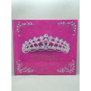 How to be a Princess ปกแข็ง-up4